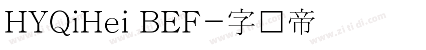 HYQiHei BEF字体转换